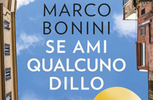 Marco Bonini presenta al Politeama il suo romanzo d’esordio, “Se ami qualcuno dillo”